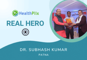 Real Hero Dr. Subhash Kumar