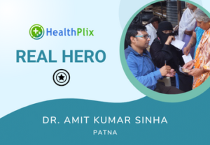 Real Hero Dr. Amit Kumar Sinha