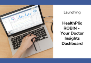 HealthPlix launches Robin Doctor Insights Dashboard